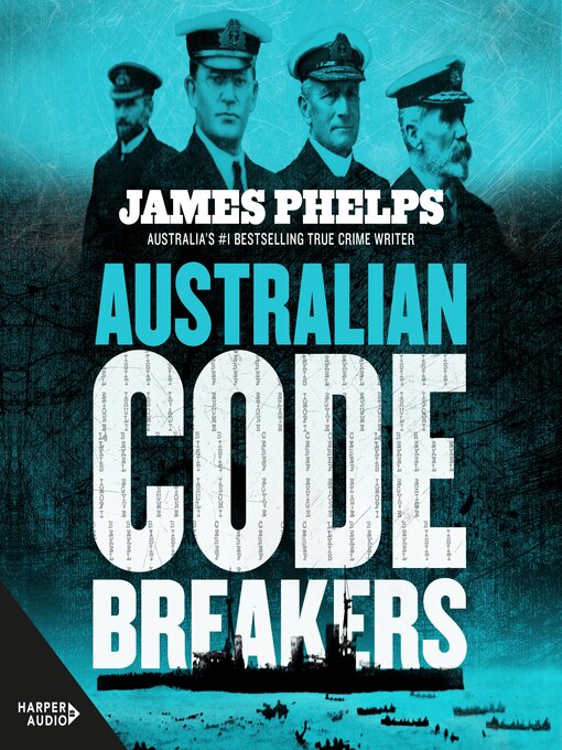 Title details for Australian Code Breakers by James Phelps - Available